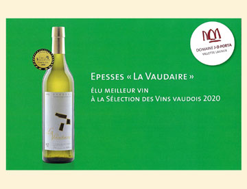 Médaille d'Or — Meilleur vin vaudois — Sélection des Vins vaudois 2020, Domaine Porta