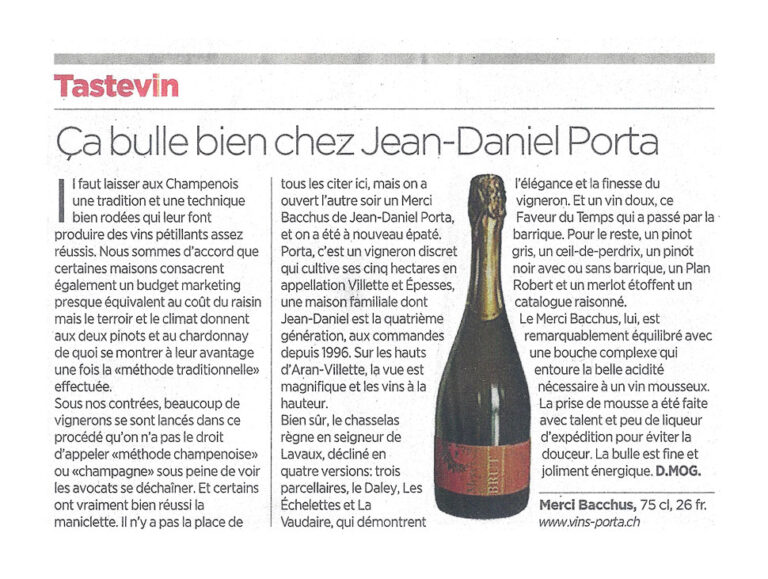 Ça bulle bien chez Jean-Daniel Porta — 24Heures — Tastevin